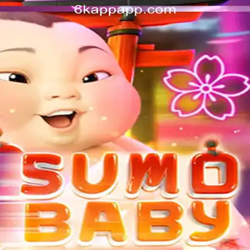 Exploring SumoBaby and Its Journey with 6K.APP Online Casino Philippines