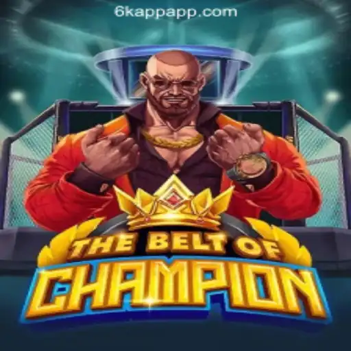 TheBeltOfChampion: An Exciting New Game at 6K.APP Online Casino Philippines