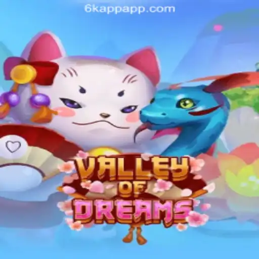 Exploring ValleyofDreams in the World of 6K.APP Online Casino Philippines